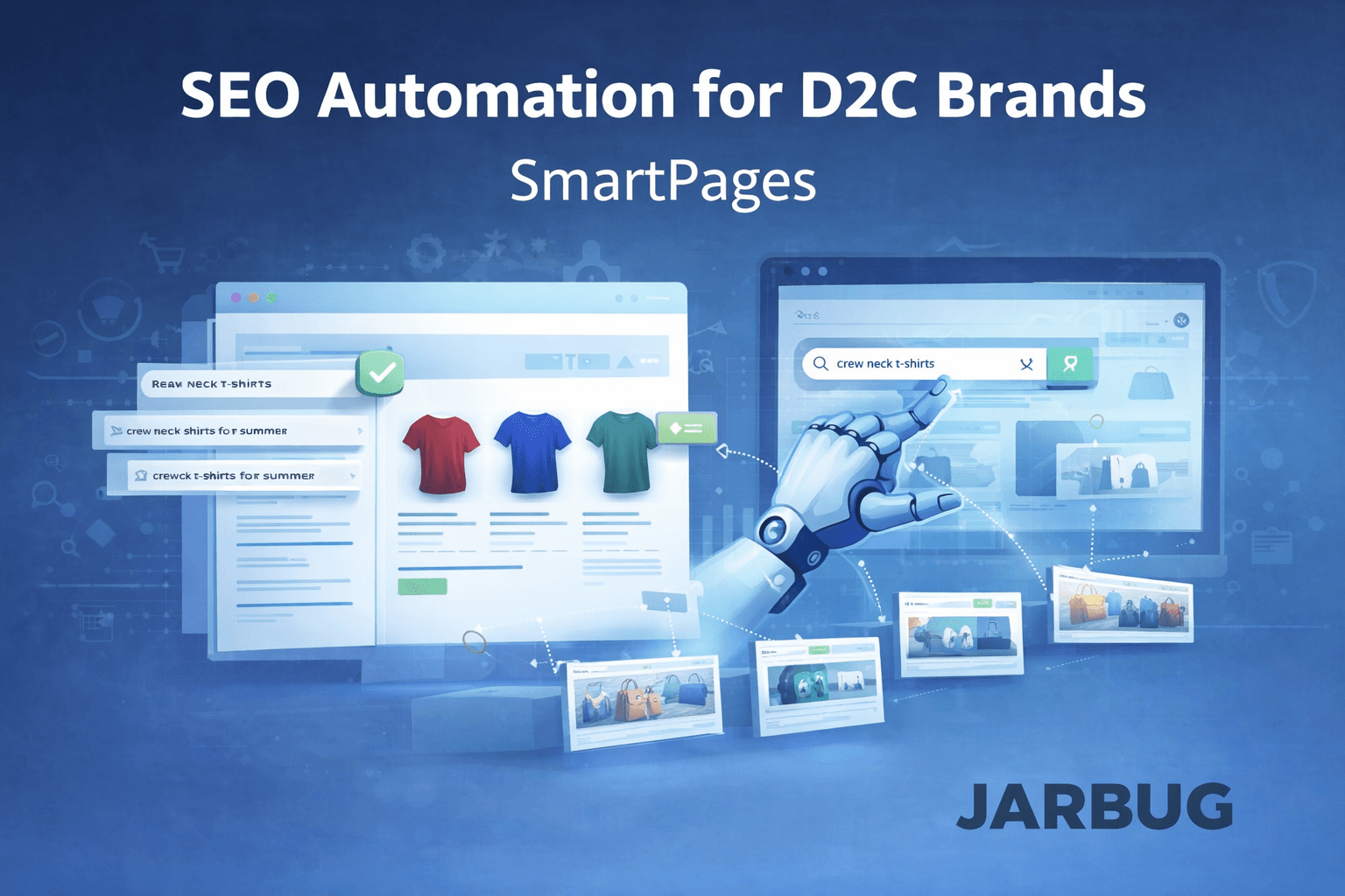 SEO Automation for D2C Brands - AI-Generated SmartPages